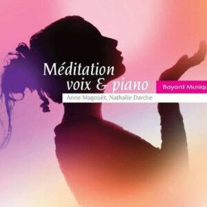Meditation Voice And Piano - Anne Magouet