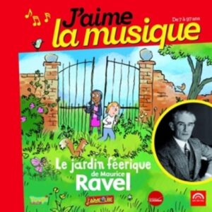 Maurice Ravel: Le Jardin Féérique - Marianne Vourch