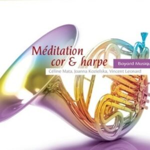 Méditation Cor & Harpe - Kozielska & Mata & Léonard
