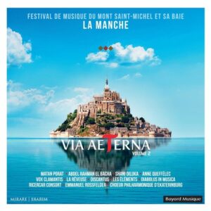 Via Aeterna 2 (Festival de Musique du Mont Saint-Michel et sa baie) - Various Artists