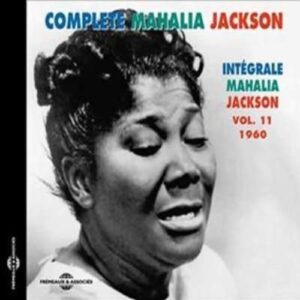 Integrale Mahalia Jackson: Volume 11