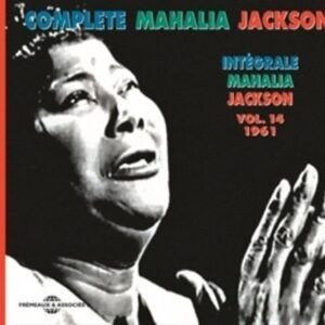 Integrale Vol. 14 - 1961 - Mahalia Sings Part 1
