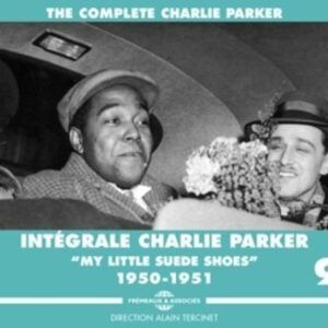 Integrale Vol. 9 My Little Suede Shoes - Charlie Parker