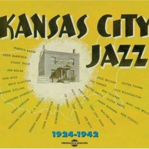 Kansas City Jazz 1924-1942