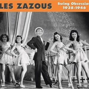 Les Zazous Swing Obsession 1938-46