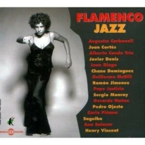 Flamenco Jazz - Chano Dominguez