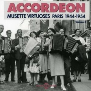 Emile Carrara, Traditional Jo Privat: Accordeon Musette Virtuoses Paris 44-54