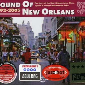 Sound Of New Orleans 1992-2005