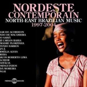 Nordeste Contemporain Bresil 1997-2004