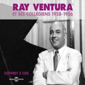 Ray Ventura Et Paul Misraki: Ray Ventura Et Ses Collegiens (1928-1956)