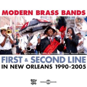First & Second Line In New Orleans 1990-2005