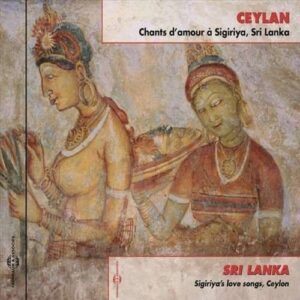 Traditional: Ceylan Chants D'Amour A Sigiriya - Sri Lanka
