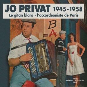 Jo Privat: Le Gitan Blanc