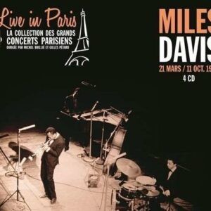 Miles Davis: Live In Paris - Miles Davis