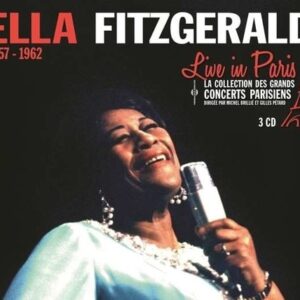 Live In Paris 1957-1962 - Ella Fitzgerald