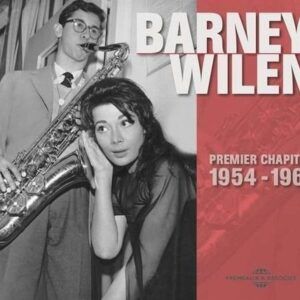 Premier Chapitre 1954-1961 - Barney Willen