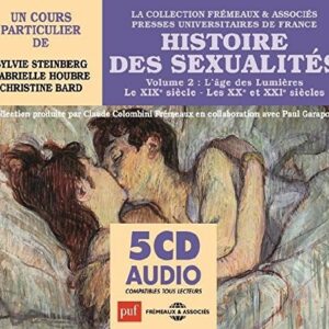 Histoire des Sexualites Volume 2 - Sylvie Steinberg
