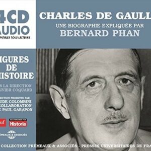 Charles De Gaulle, Une Biographie - Bernard Phan
