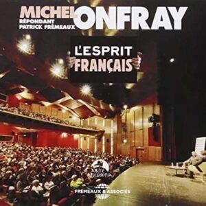L'Esprit Francais - Michel Onfray