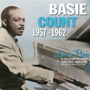 Live In Paris 1958-1962 - Count Basie