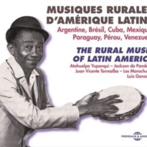 Musiques Rurales D'Amerique Latine