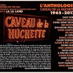 L'Anthologie Caveau De La Huchette 1965-2017