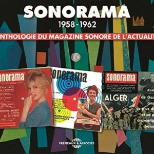 Anthologie du Magazine Sonore de l'Actualite 1958-1962 - Sonorama