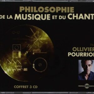 Philosophie De La Musique Et Du Chant - Ollivier Pourriol