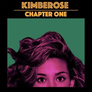 Chapter One - Kimberose