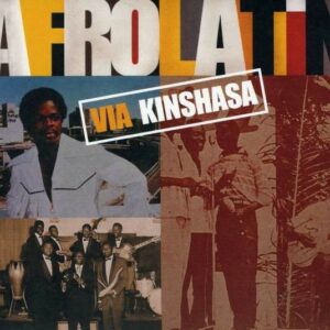 Afro Latin Via Kinshasa