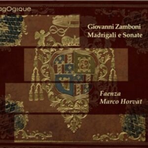 Zamboni, G.: Madrigali E Sonate