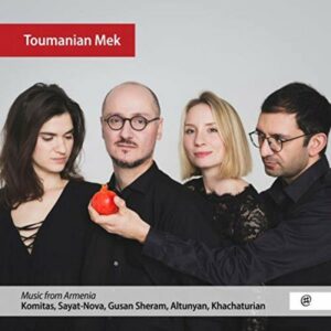 Music from Armenia - Toumanian Mek