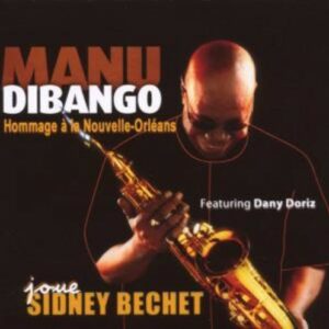 Joue Sidney Bechet - Dibango