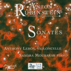 Rubinstein: Sonates Pour Violoncelle & Piano