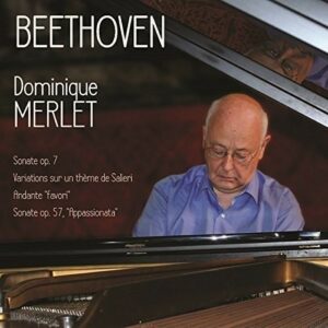 Beethoven: Sonates Pour Piano - Dominique Merlet