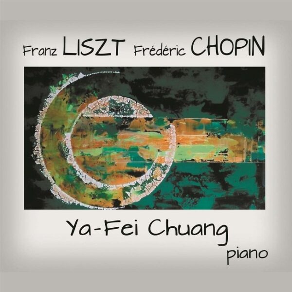 Chopin / Liszt - Chuang Ya-Fei