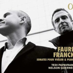 Franck / Fauré: Sonates Pour Violon &amp; Piano - Tedi Papavrami