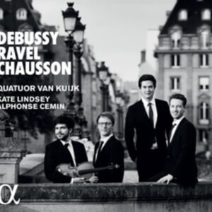 Debussy / Ravel / Chausson - Quatuor Van Kuijk