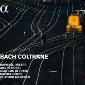 Bach I Coltrane - Raphael Imbert
