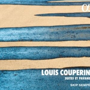 Louis Couperin: Suites Et Pavane - Skip Sempe