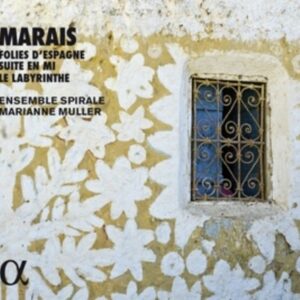 Marin Marais: Folies D'Espagne - Ensemble Spirale
