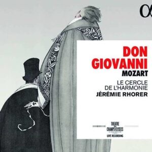 Mozart : Don Giovanni - Jeremie Rhorer