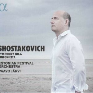 Shostakovich: Symphony No.6, Sinfonietta - Paavo Järvi