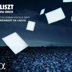 Franz Liszt: Via Crucis - Collegium Vocale Gent
