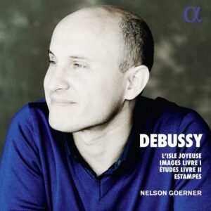 Debussy: L&#039;Isle Joyeuse, Images Livre I, Etudes Livre II, Estampes - Nelson Goerner
