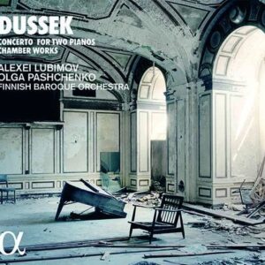 Dussek: Concerto For Two Pianos - Alexei Lubimov