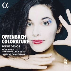 Offenbach Colorature - Jodie Devos