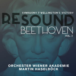 Beethoven: Symphony 7 & Wellington's victory (resound collection, vol. 2) - Haselbock