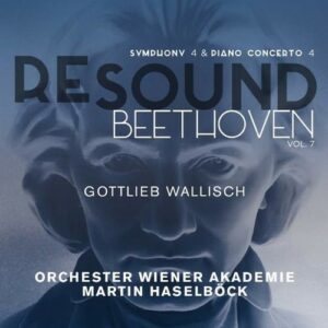 Resound Beethoven Volume 7 - Gottlieb Wallisch