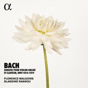 Bach: Sonates Pour Violon Obligé Et Clavecin BWV 1014-1019 - Blandine Rannou